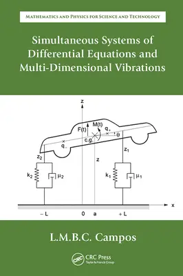 Simultane Systeme von Differentialgleichungen und mehrdimensionale Schwingungen - Simultaneous Systems of Differential Equations and Multi-Dimensional Vibrations