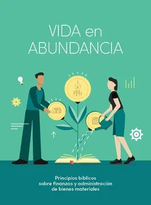 Vida En Abundancia - Estudio Bblico: Grundsätze der christlichen Verwaltung - Vida En Abundancia - Estudio Bblico: Principios de Administracin Cristiana