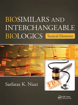 Biosimilars und austauschbare biologische Arzneimittel: taktische Elemente - Biosimilars and Interchangeable Biologics: Tactical Elements