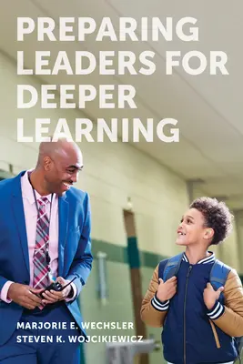 Vorbereitung von Führungskräften auf vertieftes Lernen - Preparing Leaders for Deeper Learning