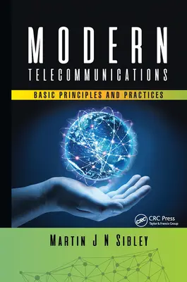 Moderne Telekommunikation: Grundprinzipien und Praktiken - Modern Telecommunications: Basic Principles and Practices