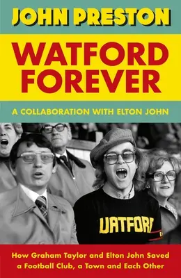 Watford für immer - Watford Forever