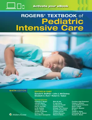 Rogers' Lehrbuch der pädiatrischen Intensivpflege - Rogers' Textbook of Pediatric Intensive Care