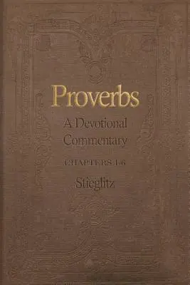Sprüche: Ein Andachtskommentar Band 1 - Proverbs: A Devotional Commentary Volume 1