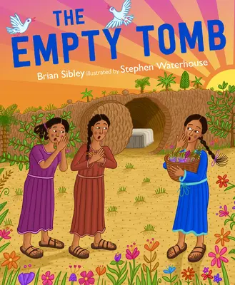 Das leere Grab: Eine Geschichte von Ostern - The Empty Tomb: A Story of Easter