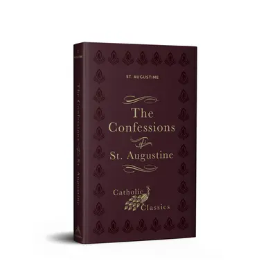 Die Bekenntnisse des Heiligen Augustinus - Confessions of St. Augustine