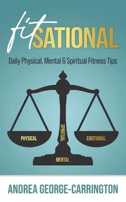 Fitsational: Tägliche Tipps für körperliche, geistige und spirituelle Fitness - Fitsational: Daily Physical, Mental & Spiritual Fitness Tips