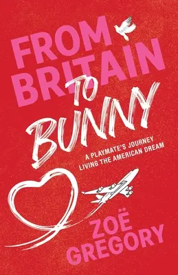 Von Großbritannien zu Bunny: Die Reise eines Playmates, das den amerikanischen Traum lebt - From Britain to Bunny: A Playmate's Journey Living the American Dream