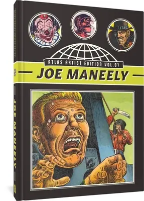 The Atlas Artist Edition Nr. 1: Joe Maneely Band 1: Der rasende Verrückte und andere Geschichten - The Atlas Artist Edition No. 1: Joe Maneely Vol. 1 the Raving Maniac and Other Stories