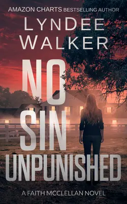 Keine Sünde ungesühnt: Ein Faith McClellan-Roman - No Sin Unpunished: A Faith McClellan Novel