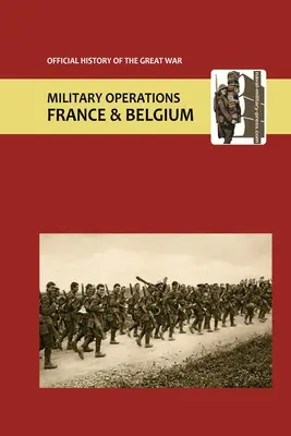 Frankreich und Belgien 1916. Band I. Anhänge. Official History of the Great War. - France and Belgium 1916. Vol I. Appendices. Official History of the Great War.