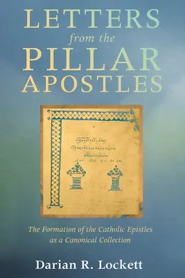 Briefe von den Säulenaposteln - Letters from the Pillar Apostles