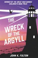 Das Wrack der Argyll - Wreck of the Argyll