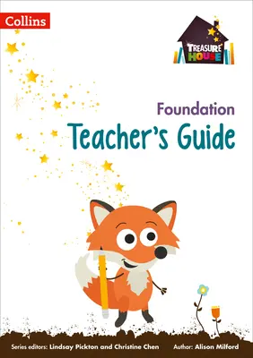 Treasure House - Stiftung Lehrerhandbuch - Treasure House - Teacher Guide Foundation