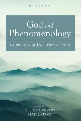 Gott und Phänomenologie - God and Phenomenology