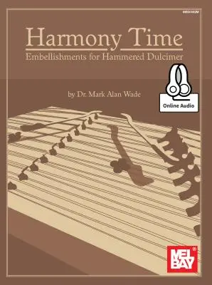 Harmony Time: Verzierungen für Hackbretter - Harmony Time: Embellishments for Hammered Dulcimer