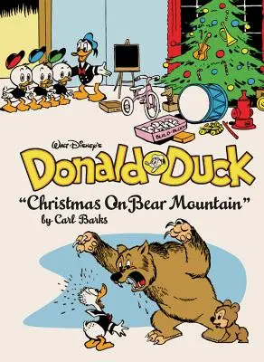 Walt Disneys Donald Duck - Weihnachten auf dem Bärenberg: Die komplette Carl Barks Disney Bibliothek Band 5 - Walt Disney's Donald Duck Christmas on Bear Mountain: The Complete Carl Barks Disney Library Vol. 5