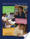 Sprechen, Zeichnen, Schreiben: Lektionen für unsere jüngsten Schriftstellerinnen und Schriftsteller - Talking, Drawing, Writing: Lessons for Our Youngest Writers