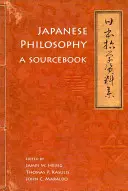 Japanische Philosophie: Ein Quellenbuch - Japanese Philosophy: A Sourcebook