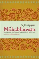 Das Mahabharata: Eine gekürzte moderne Prosafassung des indischen Epos - The Mahabharata: A Shortened Modern Prose Version of the Indian Epic
