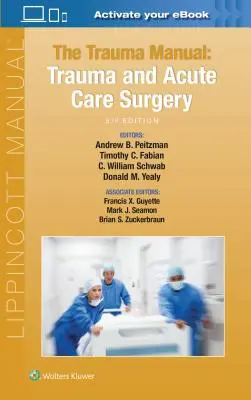 Das Trauma-Handbuch: Unfallchirurgie und Akutversorgung - The Trauma Manual: Trauma and Acute Care Surgery