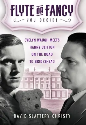 Fliege oder Fantasie: Evelyn Waugh und Harry Clifton auf dem Weg zu Brideshead - Flyte or Fancy: Evelyn Waugh meets Harry Clifton on the road to Brideshead