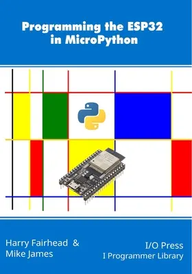 Programmieren des ESP32 in MicroPython - Programming the ESP32 in MicroPython