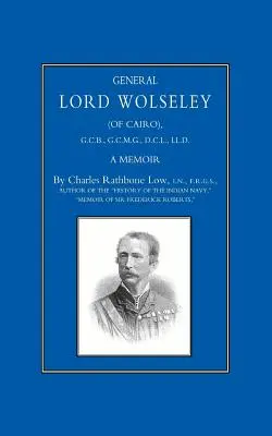 General Lord Wolseley (von Kairo): Ein Erinnerungsbuch - General Lord Wolseley (of Cairo): A Memoir