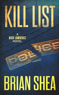 Tötungsliste: Ein Nick-Lawrence-Roman - Kill List: A Nick Lawrence Novel