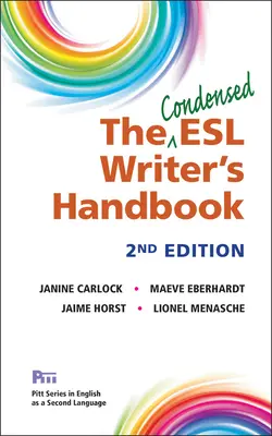 Das komprimierte Handbuch für ESL-Autoren, 2. - The Condensed ESL Writer's Handbook, 2nd Ed.