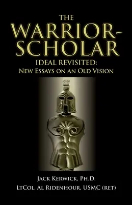 Das Ideal des Kriegers und Gelehrten - neu betrachtet - The Warrior-Scholar Ideal Revisited