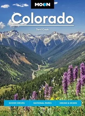 Mond-Colorado: Scenic Drives, Nationalparks, Wandern und Skifahren - Moon Colorado: Scenic Drives, National Parks, Hiking & Skiing