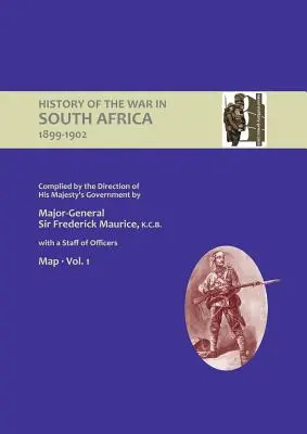 OFFIZIELLE GESCHICHTE DES KRIEGES IN SÜDAFRIKA 1899-1902, zusammengestellt auf Anweisung der Regierung Seiner Majestät, Band 1 Karten - OFFICIAL HISTORY OF THE WAR IN SOUTH AFRICA 1899-1902 compiled by the Direction of His Majesty's Government Volume One Maps