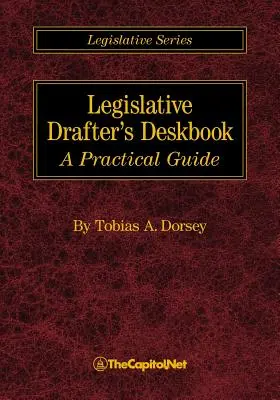 Deskbook für Verfasser von Gesetzestexten: Ein praktischer Leitfaden - Legislative Drafter's Deskbook: A Practical Guide