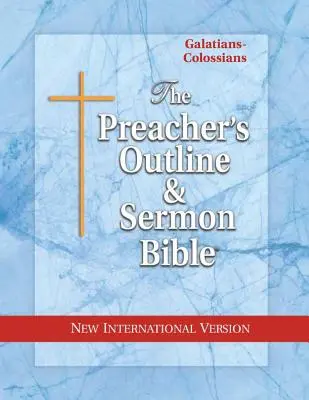 Prediger-Gliederung & Predigtbibel-NIV-Galater-Kolosser - Preacher's Outline & Sermon Bible-NIV-Galatians-Colossians