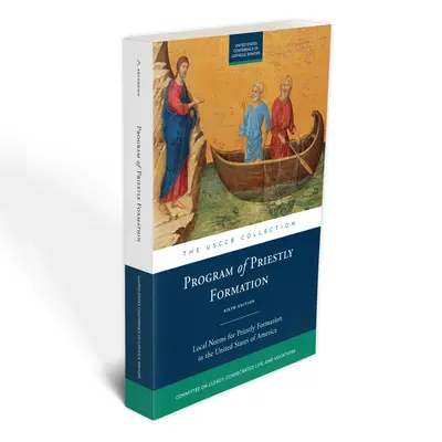 Programm der Priesterausbildung in den Vereinigten Staaten von Amerika Sechste Ausgabe - Program of Priestly Formation in the United States of America Sixth Edition