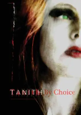 Tanith By Choice: Das Beste von Tanith Lee - Tanith By Choice: The Best of Tanith Lee