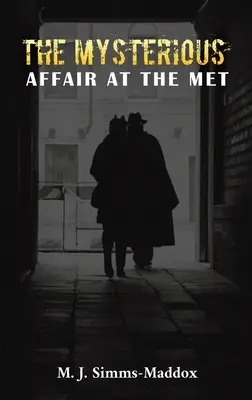 Die geheimnisvolle Affäre an der Met - The Mysterious Affair at the Met