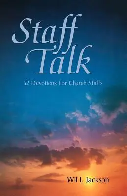 Mitarbeitergespräch: 52 Andachten für Kirchenmitarbeiter - Staff Talk: 52 Devotions For Church Staffs