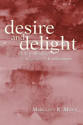 Begierde und Wonne - Desire and Delight