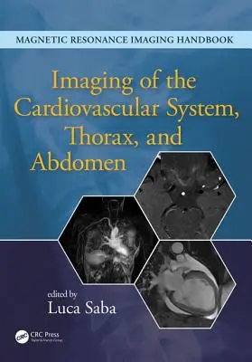 Bildgebung des kardiovaskulären Systems, des Thorax und des Abdomens - Imaging of the Cardiovascular System, Thorax, and Abdomen