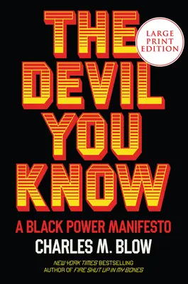Den Teufel, den du kennst: Ein Black-Power-Manifest - The Devil You Know: A Black Power Manifesto