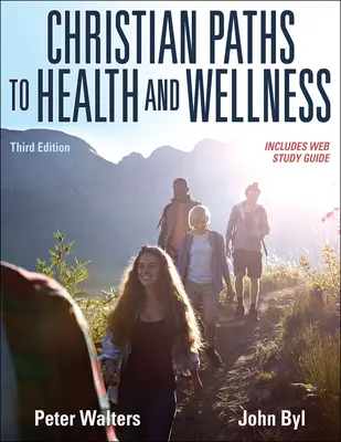 Christliche Wege zu Gesundheit und Wellness - Christian Paths to Health and Wellness
