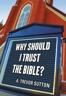 Warum sollte ich der Bibel vertrauen? - Why Should I Trust the Bible?