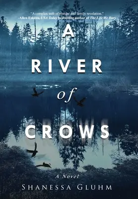 Ein Fluss voller Krähen - A River of Crows