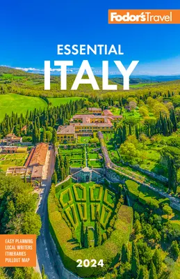 Fodor's Essential Italien 2024 - Fodor's Essential Italy 2024