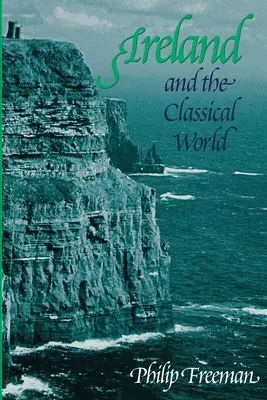 Irland und die klassische Welt - Ireland and the Classical World