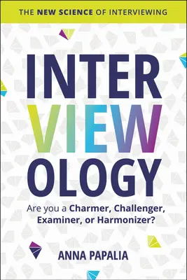 Interviewologie: Die neue Wissenschaft der Gesprächsführung - Interviewology: The New Science of Interviewing