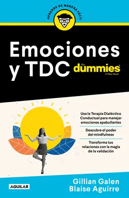 Emociones Y Tdc Para Dummies / Dbt für Dummies - Emociones Y Tdc Para Dummies / Dbt for Dummies