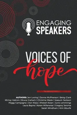 Engagierte Redner: Stimmen der Hoffnung - Engaging Speakers: Voices of Hope